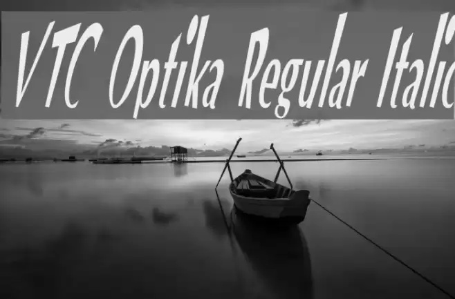 VTC Optika Regular Italic Font examples