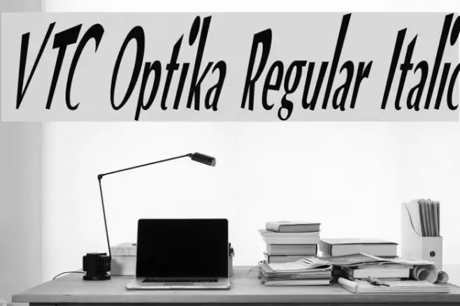 VTC Optika Regular Italic Font examples
