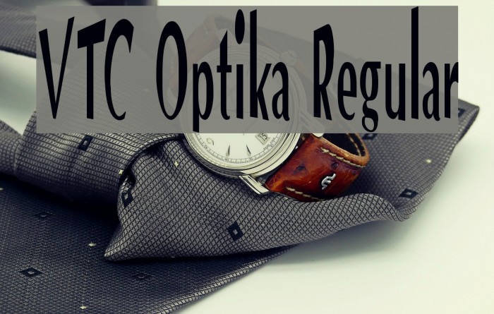 VTC Optika Regular Font examples