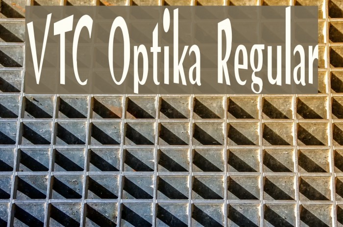 VTC Optika Regular Font examples