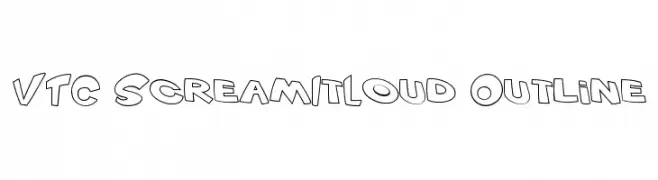VTC ScreamItLoud Outline  Frei Schriftart Herunterladen