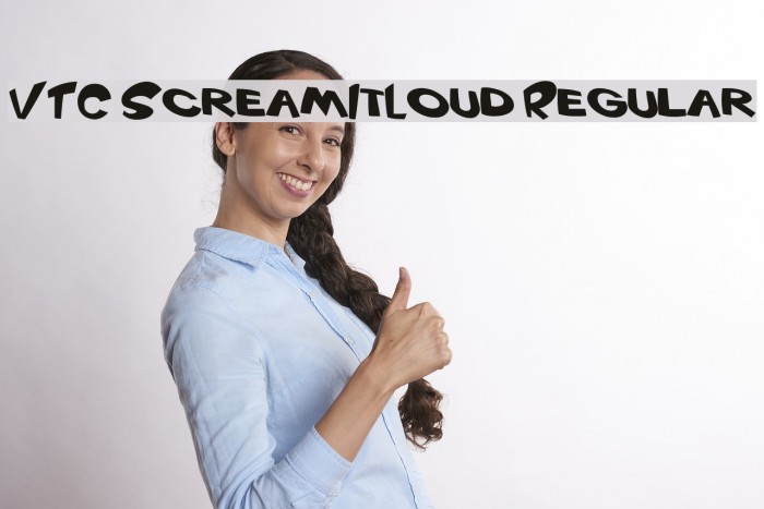 VTC ScreamItLoud Regular Font examples