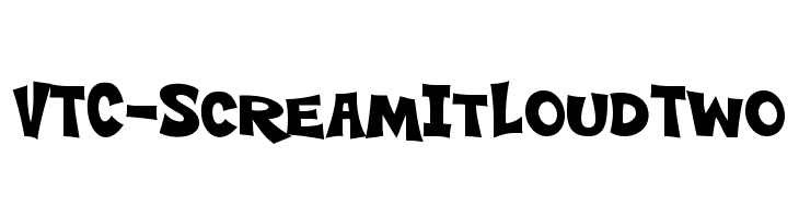 VTC-ScreamItLoudTwo Font