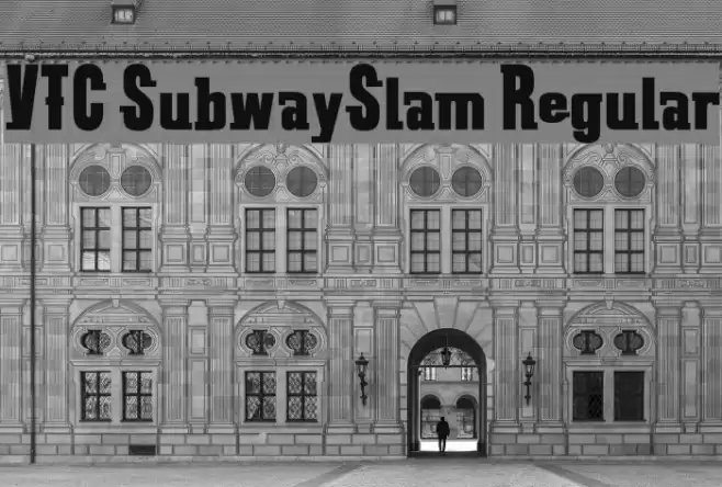 VTC SubwaySlam Regular Font examples