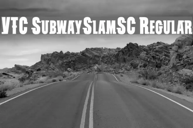 VTC SubwaySlamSC Regular Font examples
