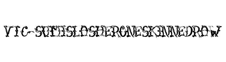 VTC-SumiSlasherOneSkinnedRaw  Frei Schriftart Herunterladen