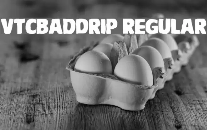 VTCBadDrip Regular Font examples