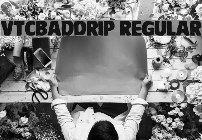VTCBadDrip Regular Fuentes examples