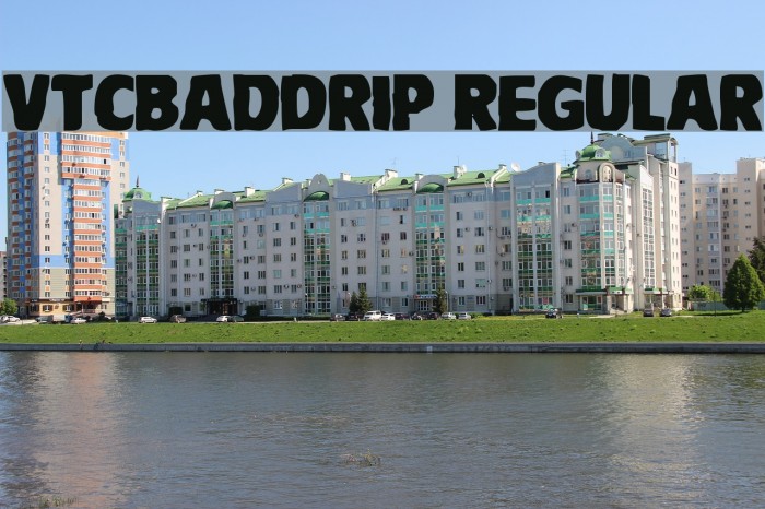 VTCBadDrip Regular Font examples