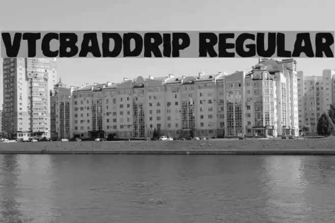 VTCBadDrip Regular Fuentes examples