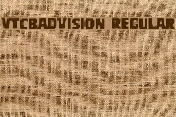 VTCBadVision Regular Font examples