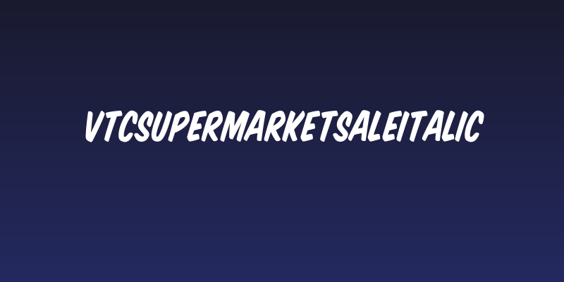 VTCSuperMarketSaleItalic Social Header