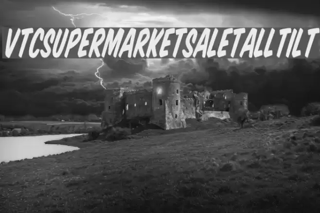 VTCSuperMarketSaleTallTilt Font examples