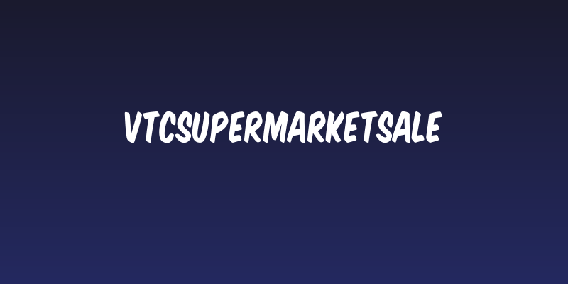 VTCSuperMarketSale Social Header