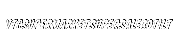 VTCSuperMarketSuperSale3DTilt Font