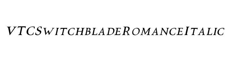 VTCSwitchbladeRomanceItalic Font