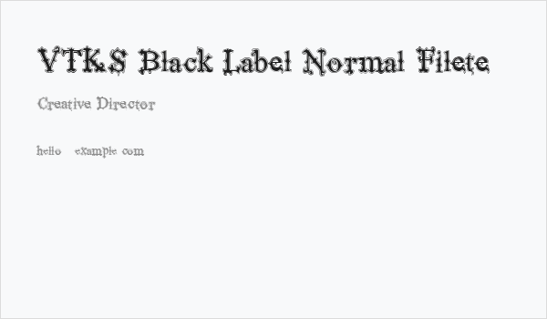 VTKS Black Label Normal Filete Business Card