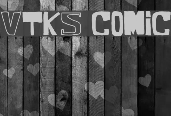 VTKS COMIC Font examples
