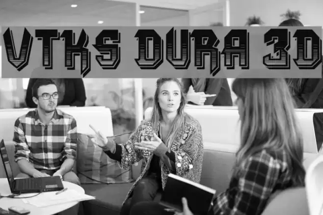 VTKS DURA 3D Font examples