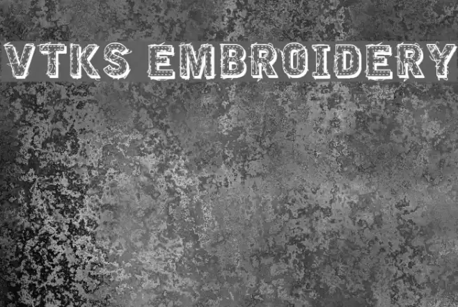 VTKS EMBROIDERY Font examples