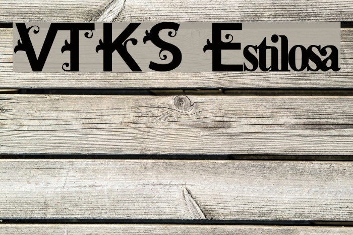 VTKS Estilosa Fuentes examples