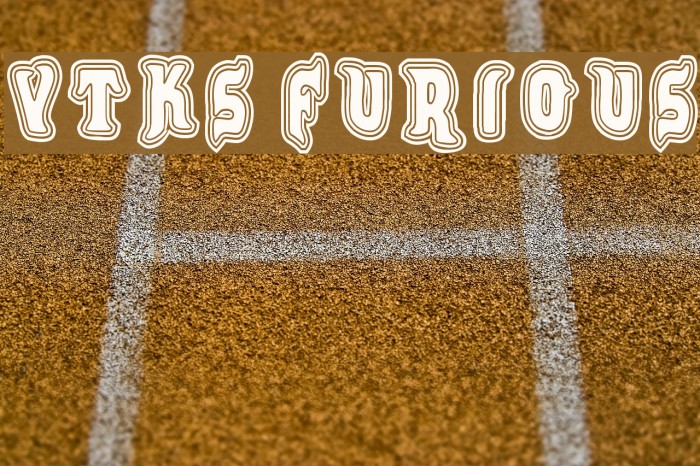 VTKS FURIOUS Font examples