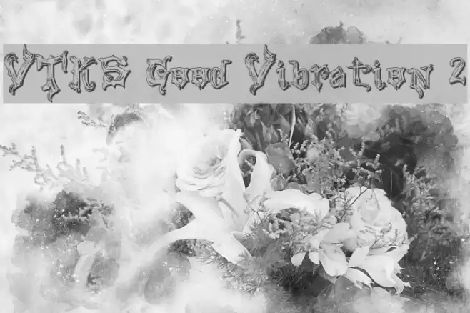 VTKS Good Vibration 2 Font examples