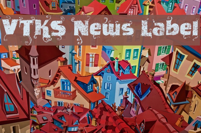 VTKS News Label Font examples
