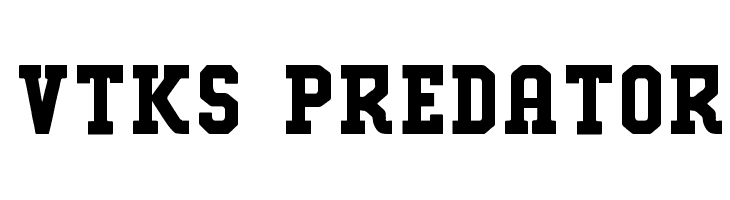 VTKS PREDATOR  Скачать бесплатные шрифты