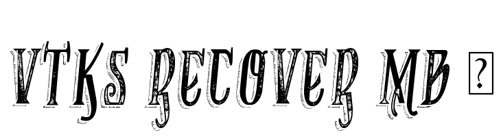 VTKS RECOVER MB 1 Font