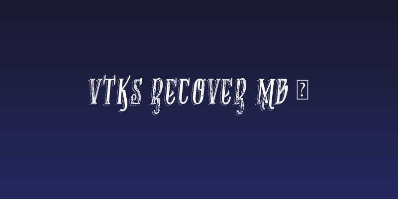 VTKS RECOVER MB 1 Social Header