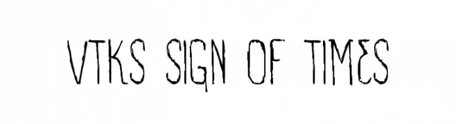 VTKS SIGN OF TIMES  Frei Schriftart Herunterladen