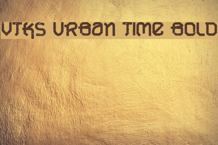 VTKS URBAN TIME bold Font examples