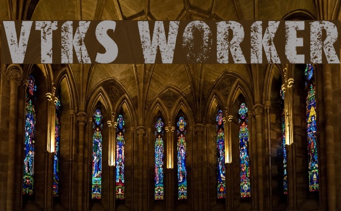 VTKS WORKER Font examples
