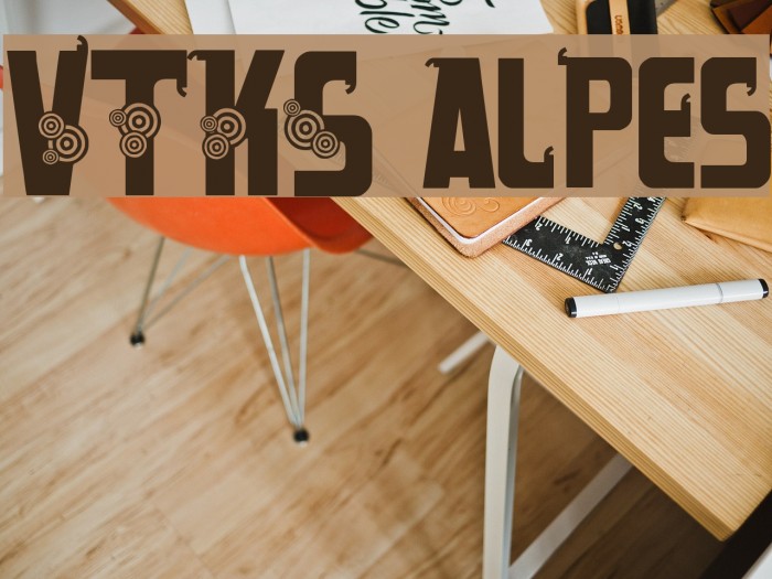 VTKS alpes Font examples