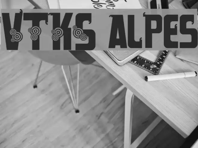VTKS alpes Schriftart examples