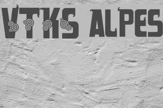 VTKS alpes Schriftart examples