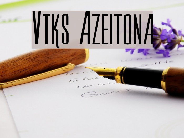 Vtks Azeitona Font examples
