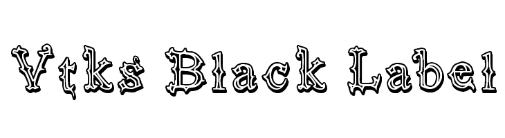 Vtks Black Label Font