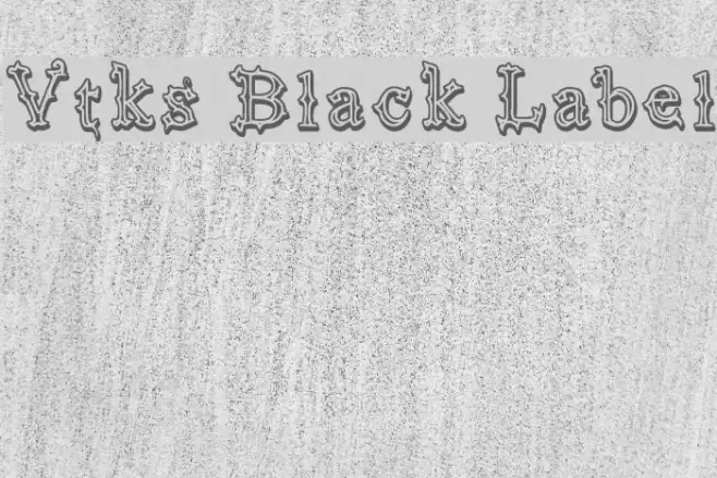 Vtks Black Label خط examples