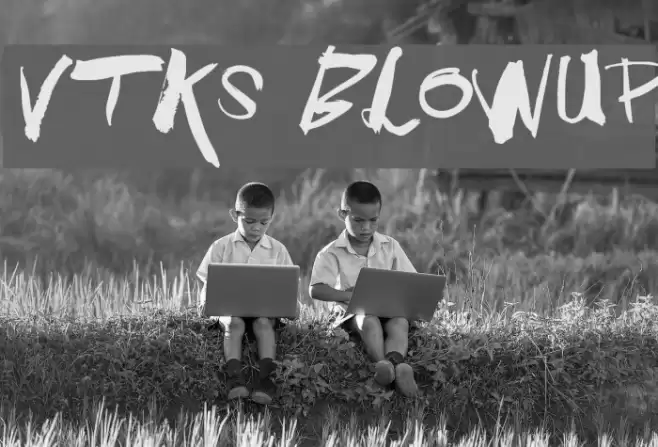 Vtks BlowUp Font examples