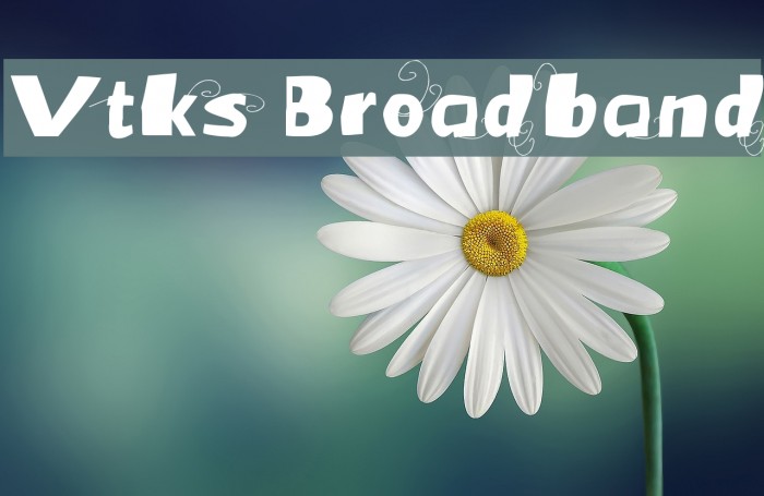 Vtks Broadband Font examples