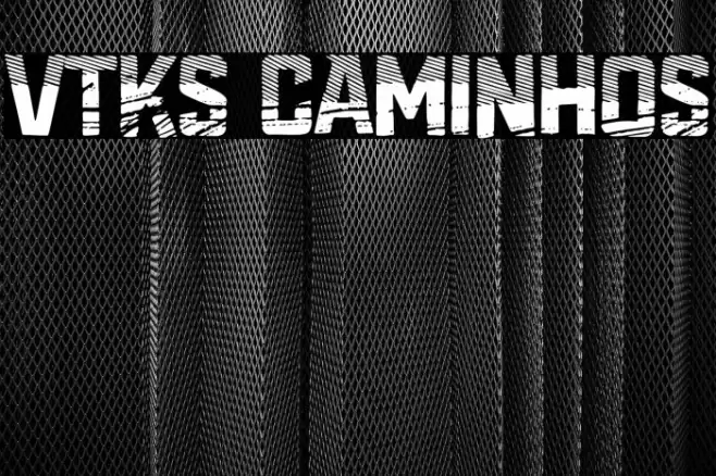 Vtks Caminhos Font examples