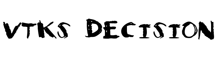 Vtks Decision フォント