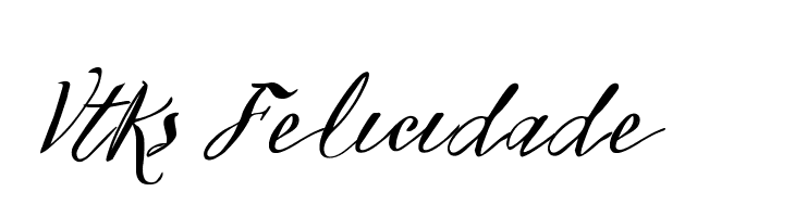 Vtks Felicidade 2016 フォント