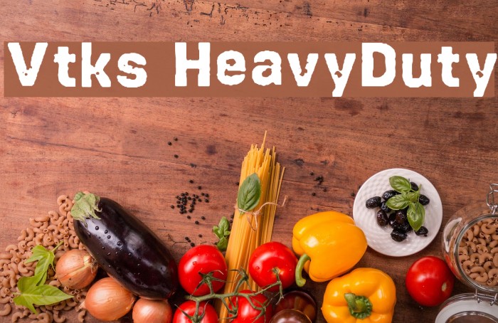 Vtks HeavyDuty Font examples