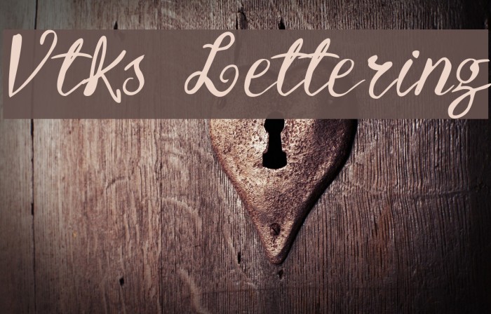 Vtks Lettering Font examples