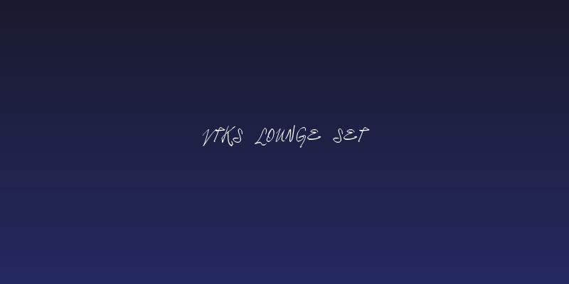 Vtks Lounge Set Social Header