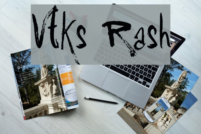 Vtks Rash Font examples