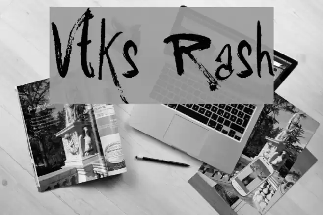 Vtks Rash Font examples